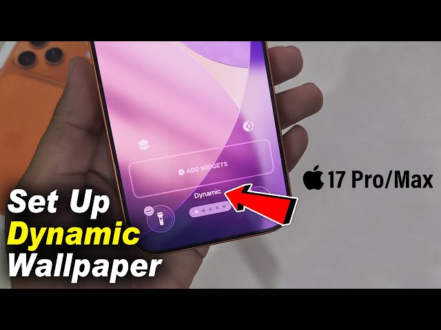 How to Set Up Dynamic Wallpaper on iPhone 17 Pro/Max