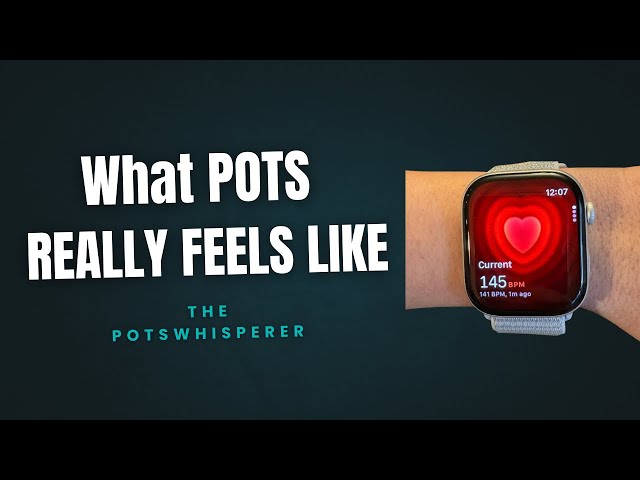 What POTS Really Feels Like (The Symptoms No One Explains)
