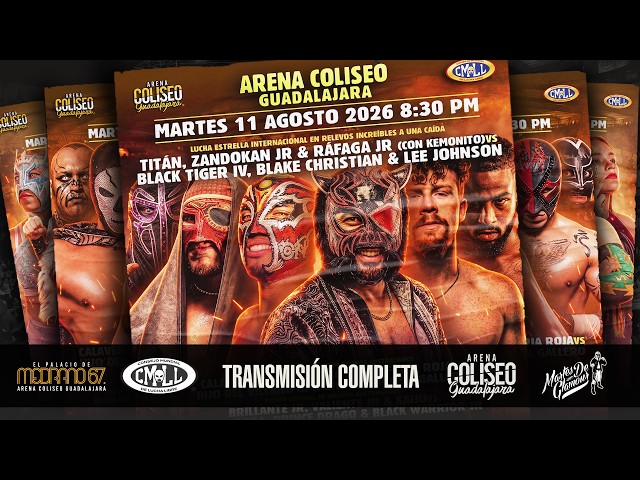 CMLL DESDE LA ARENA COLISEO DE GUADALAJARA: 11 DE AGOSTO 2026