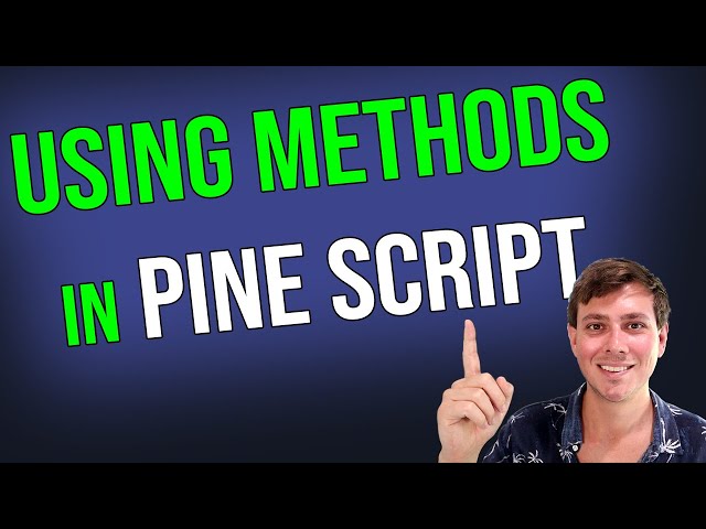 How to use METHODS in Pine Script