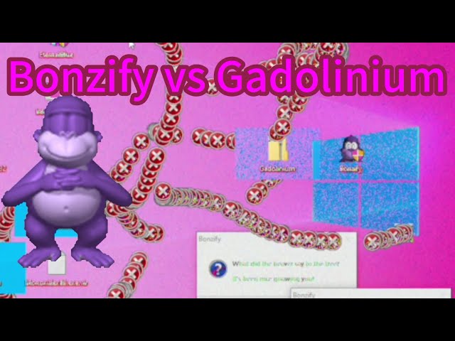 Bonzify vs Gadolinium virus 