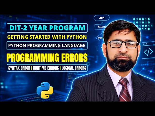 Types of Programming Errors in Python | Syntax, Runtime & Logical Errors | DIT