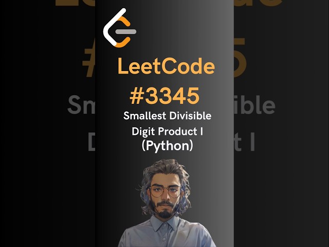 LeetCode#3345 Smallest Divisible Digit Product I - Python