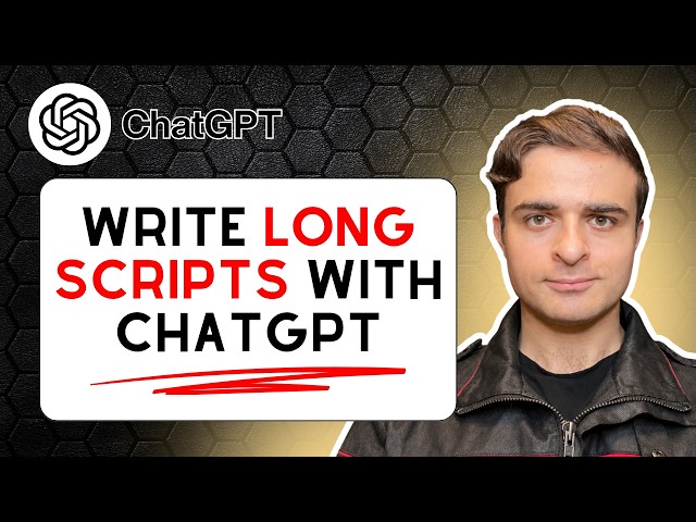 How to Write a Long Script in ChatGPT