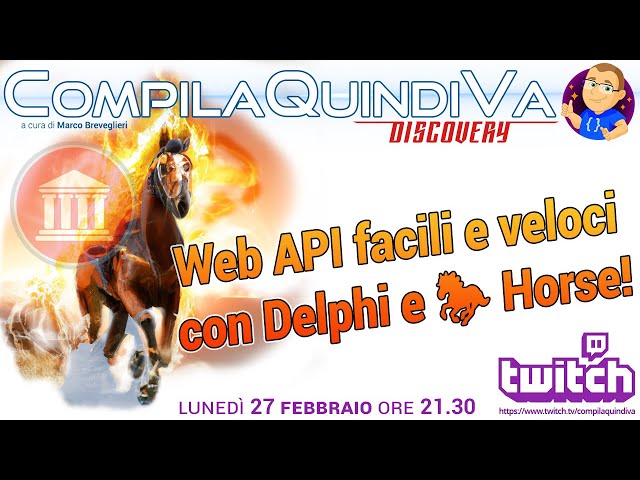 Discovery - Web API facili e veloci con Delphi e 🐎 Horse Web Framework!