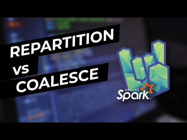 Repartition vs Coalesce in Apache Spark | Rock the JVM