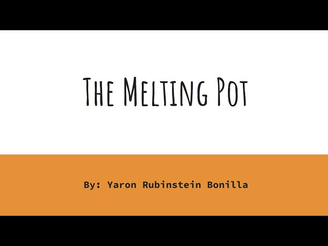 A slide show presentation on The Melting Pot Theory