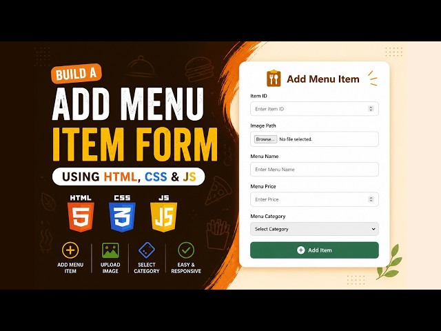 🍔 Add Menu Item Form Using HTML, CSS & JavaScript | Food Ordering UI | Complete Frontend Project