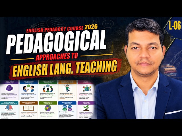 L06 - Pedagogical Approach to English language teaching #shikshakbharti  #englishlecturer