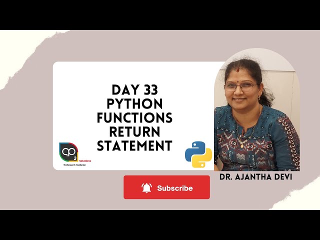 Day 33 Functions return statement | Return Single Value, Multiple Values, Boolean Values, List
