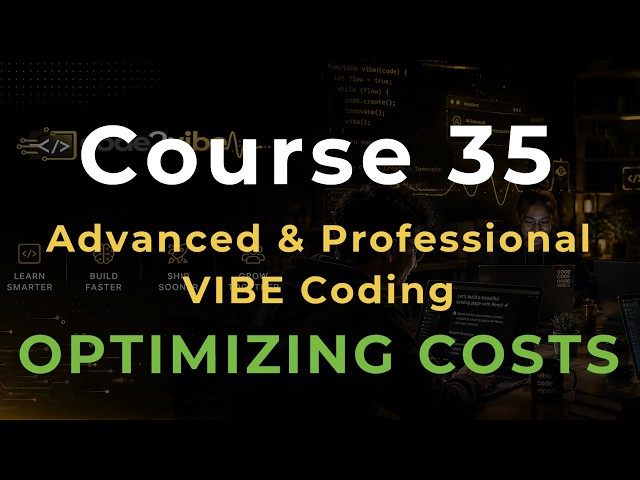 Course 35: Cost Optimization - for CLAUDE Code & Antigravity 2.0: Getting Max Value from AI Tokens