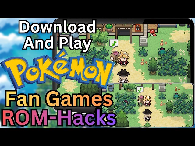 How To Download and Play Pokemon Fan Games and ROM-hacks (PC and Android.)