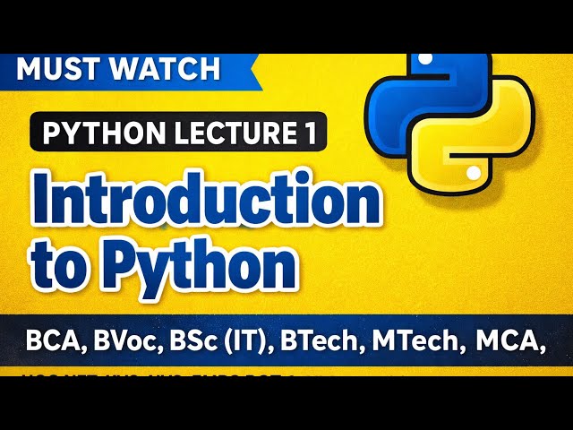 Python Programming for Beginners 🔥 | Introduction to Python | First Lecture | @Digital CS Guru