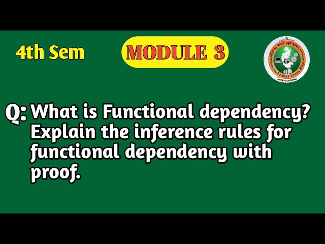 Functional Dependency & Inference Rules with Proof | DBMS Module 3 | BCS403 | VTU