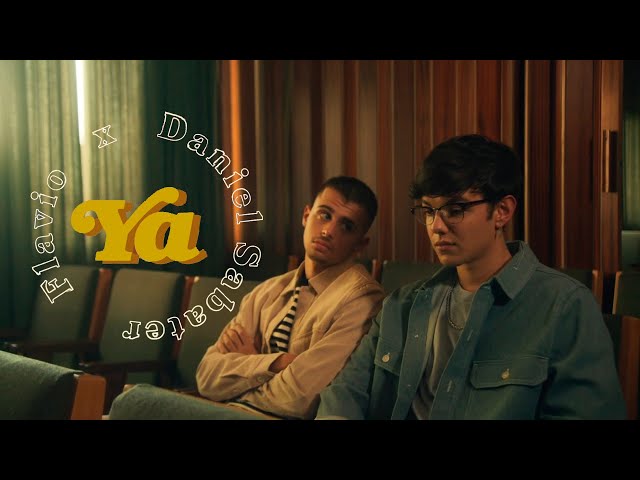 Flavio x daniel sabater - Ya (Videoclip Oficial)