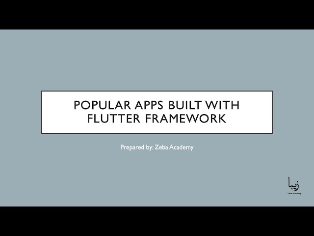 What Are Popular Apps Built With Flutter Framework?