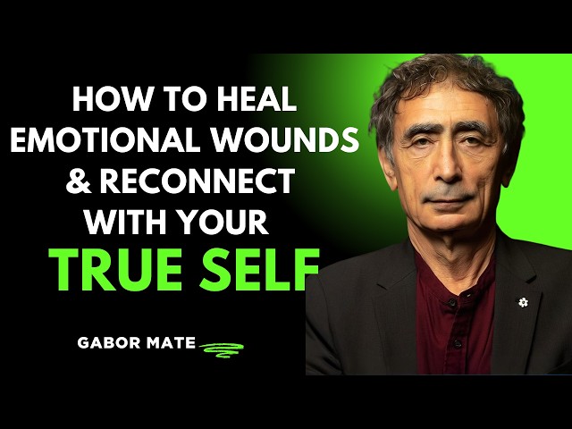 Healing Unhealed Trauma: Reconnect With Your Authentic Self (Dr. Gabor Maté Guide)
