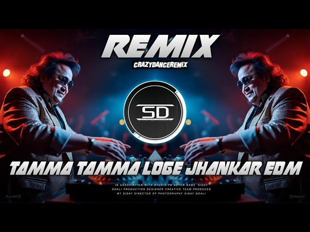 TAMMA TAMMA LOGE REMIX | JAANKAR EDM MIX | BAPPI LAHIRI HIT SONG | DJ SIDAY REMIX 2025 NEW