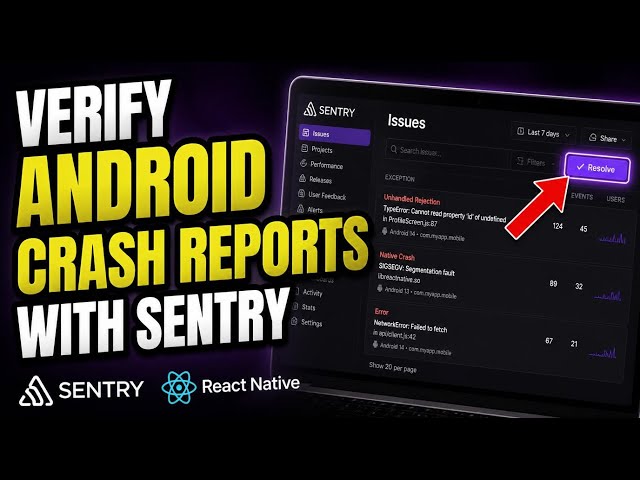 How to verify Android crash reports using Sentry for React Native - Beginner Guide