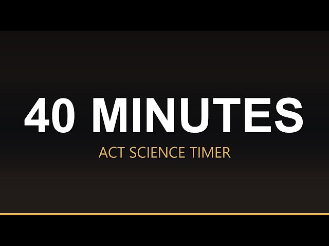 ACT Science Timer - 40 Minute Countdown with Brown Noise