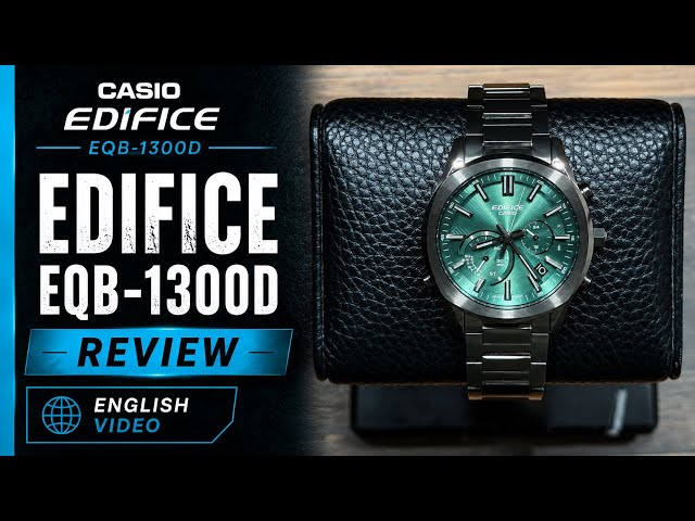 Casio Edifice EQB-1300D Series Review (English)