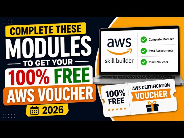 Complete THESE Modules to Get Your 100% FREE AWS Voucher (2026)