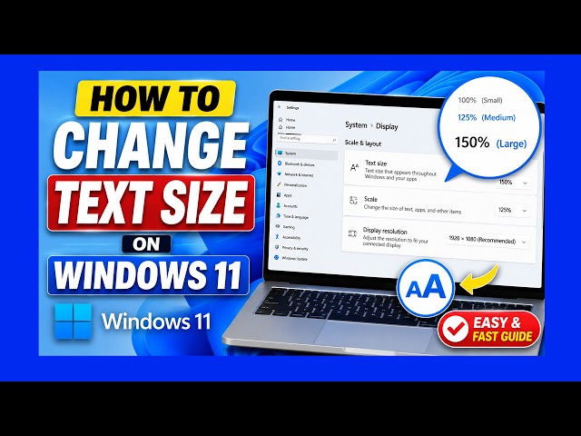 How to Change Text Size on Windows 11 | Easy Guide (2026)
