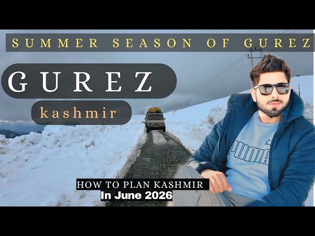 Gurez Valley Tour from Srinagar | Kashmir’s Best Offbeat Destination..!❤️🥰
