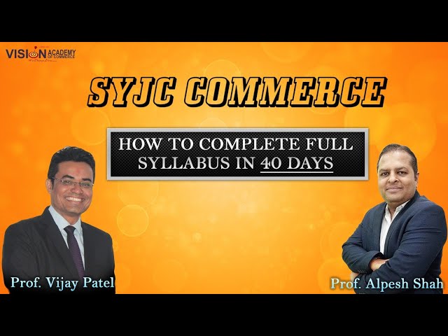 HOW TO COMPLETE ALL SUBJECTS IN 40 DAYS | S.Y.J.C. | COMMERCE | MAGIC OF 40 DAYS | VISION ACADEMY