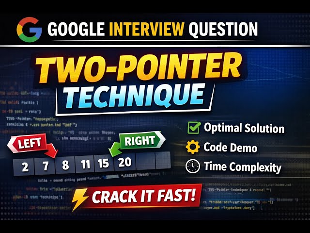 Google Technical Interview Question (Entry Level)