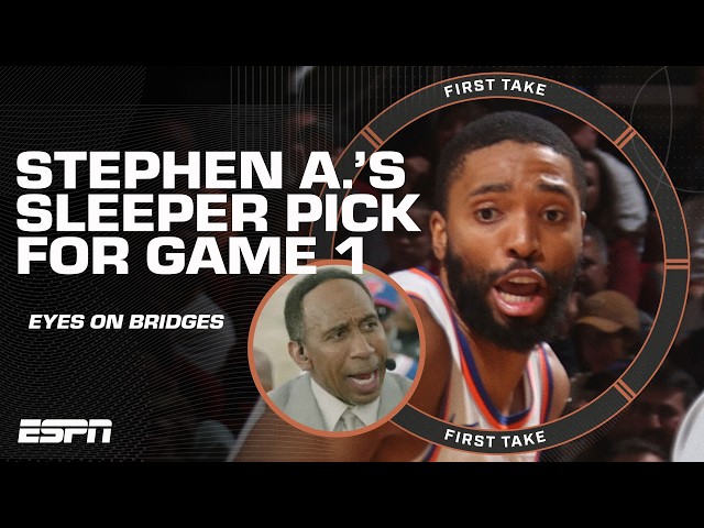 Stephen A. puts ALL EYES ON Mikal Bridges in the Knicks' matchup vs. the Spurs 👀 | First Take