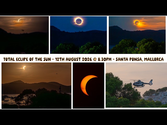 The Total Solar Eclipse of The Sun 2026 - Santa Ponsa, Majorca