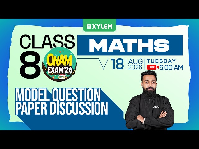Class 8 Maths | Onam Exam 2026 - Model Question Paper | Xylem Class 8