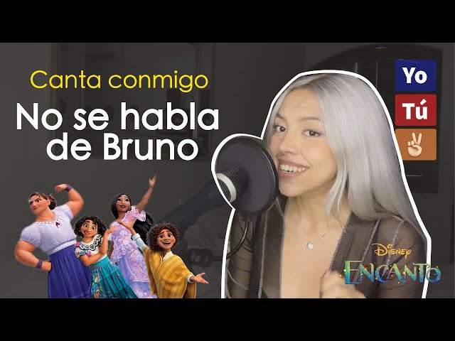 "No se habla de Bruno" (Canta con Kay - VERSIÓN COMPLETA)