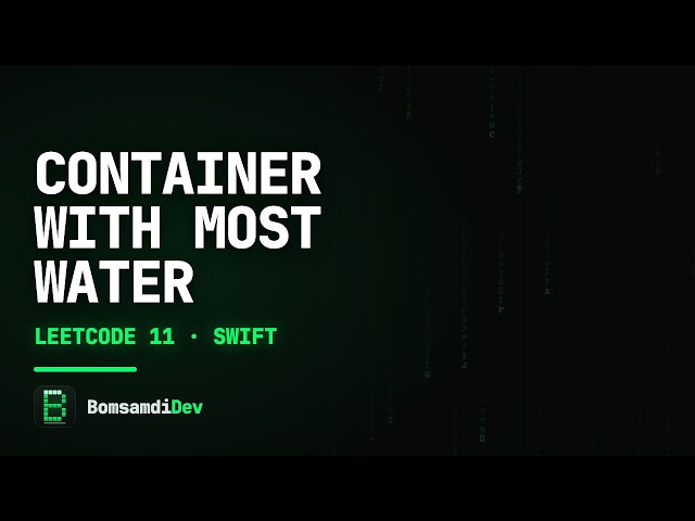 Container With Most Water — LeetCode 11 in Swift (ASMR Coding)