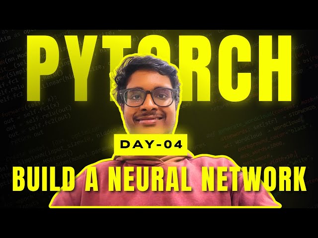 Your First PyTorch Neural Network — Let’s Code It!