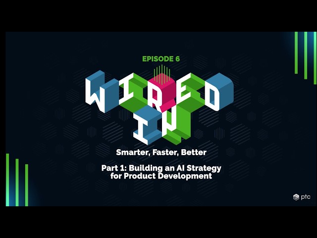 Building an AI Strategy for Product Development: Part 1 | Wired In