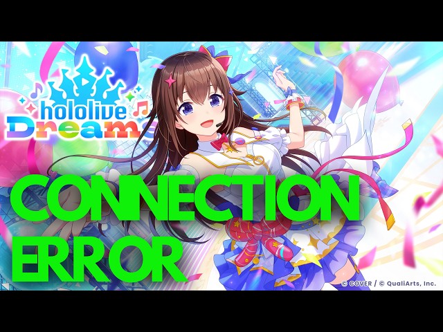 hololive Dreams Error Failed to Retrieve Data/Fix Connection Error On PC FIX