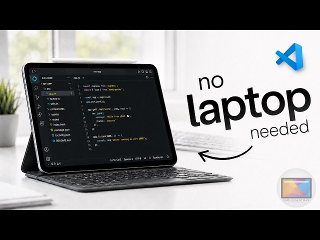 VS Code on iPad: Full App Development Without a Laptop [2026]