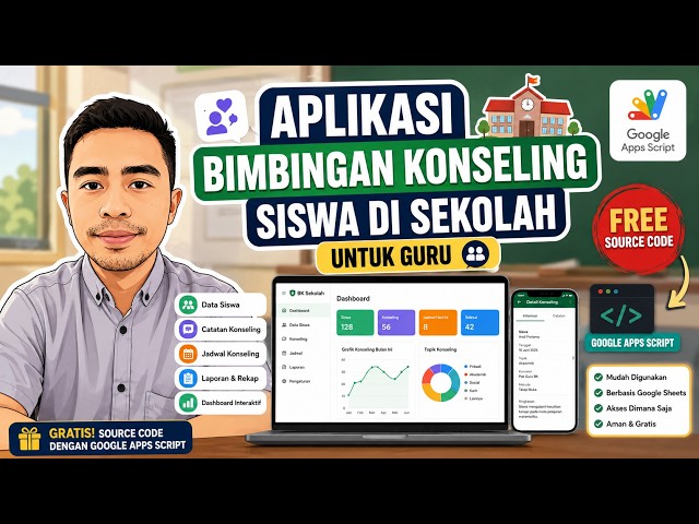 Tutorial Membuat Aplikasi Bimbingan Konseling Siswa di Sekolah untuk Guru BK menggunakan Google Apps