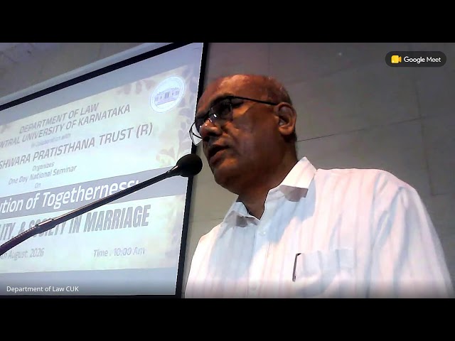 National Seminar on the Evolution of Togetherness, Sanctity, Legality and Society in Marriage
