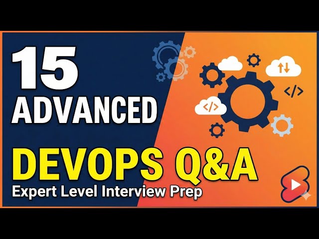 🔥 15 Advanced DevOps Interview Questions & Answers (Kubernetes, AWS, Terraform, Ansible) 🔥🔥🔥