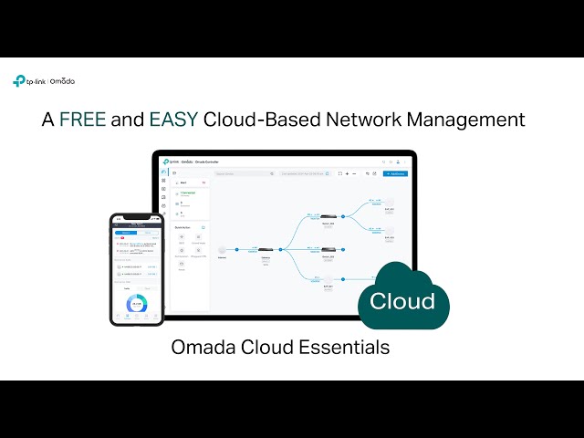 What is Omada Cloud Essentials — A Free and Easy Cloud-Based Network Management