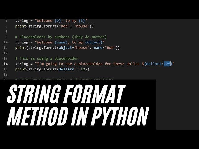 How to Use the String Format Method in Python - String Formatting Python