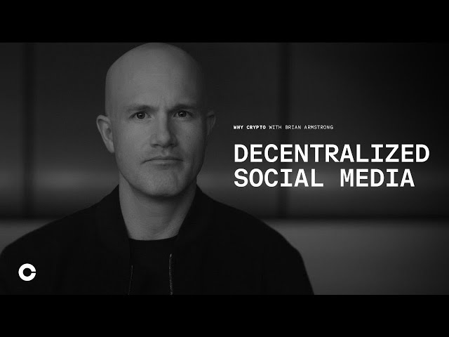 Decentralized Social Media | Why Crypto with Brian Armstrong