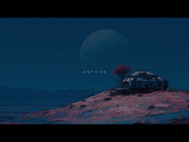 Anthos: Deeply Immersive Sci-Fi Music for Spring Nights | 10 Hour Deep Space Sleep Music