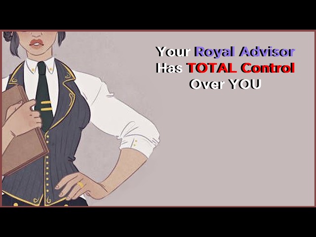 [F4M] Your Royal Advisor Has Total Control Over You [Gentle Fdom] [Comfort] [Protective]