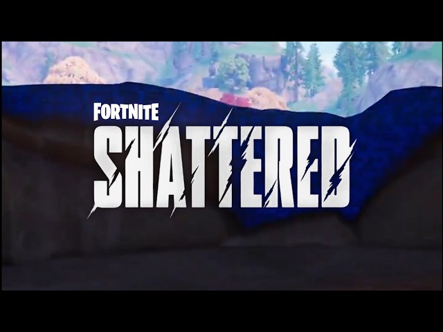Fortnite Shattered: End of Season Live Event Teaser