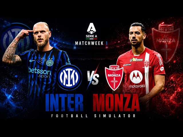 Inter Milan vs AC Monza | Serie A 2026/27 Round 1 | Full Match Simulation