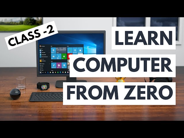 Learn Computer From Zero at Home - Basic Computer Course Class 2